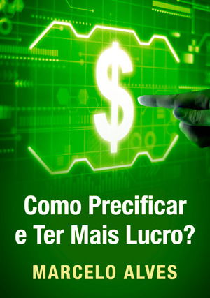 Como Precificar e Ter Mais Lucro?