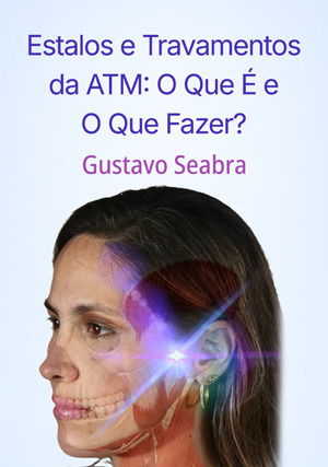 Estalos e Travamentos da ATM: o que é e o que fazer?